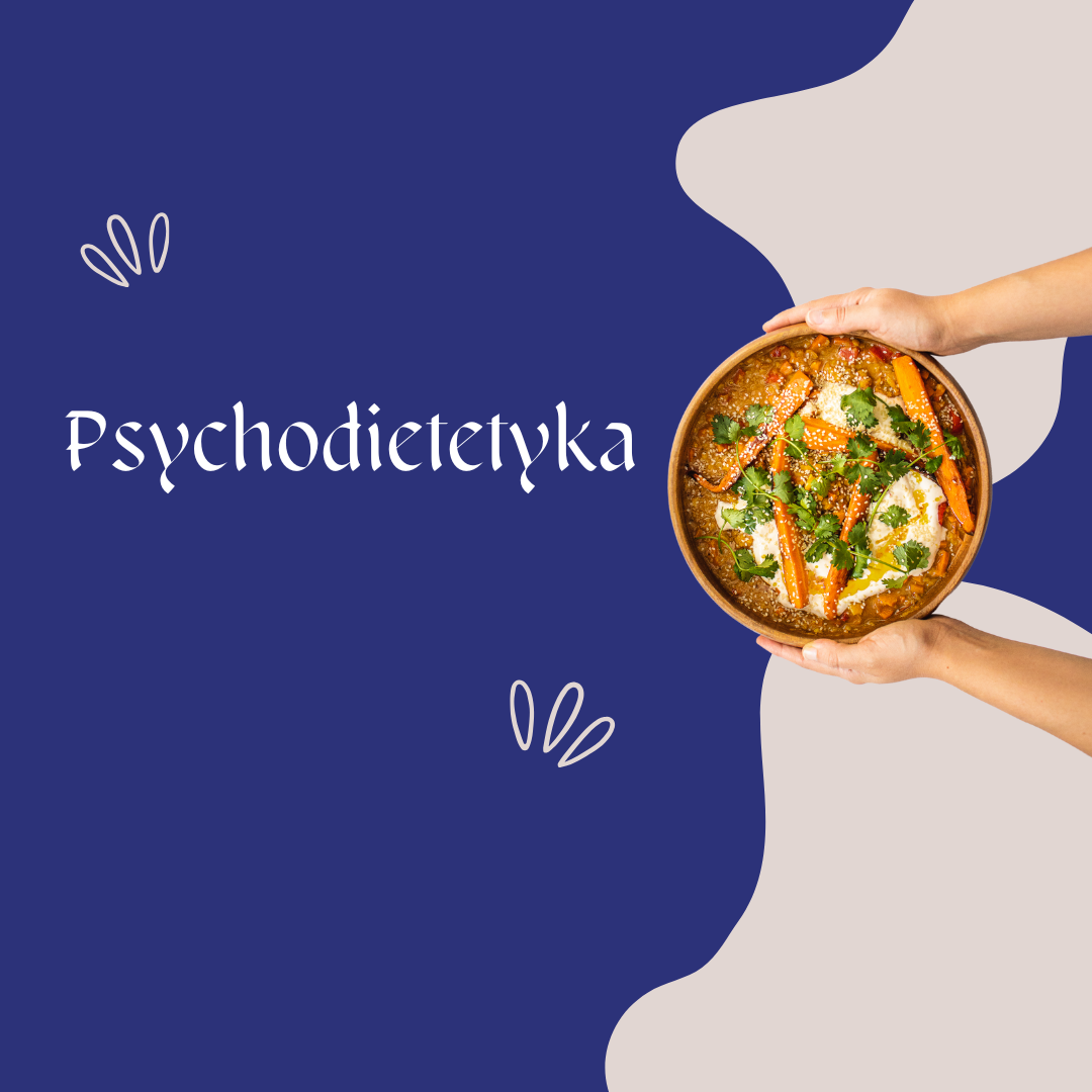 Konsultacja: Psychodietetyka